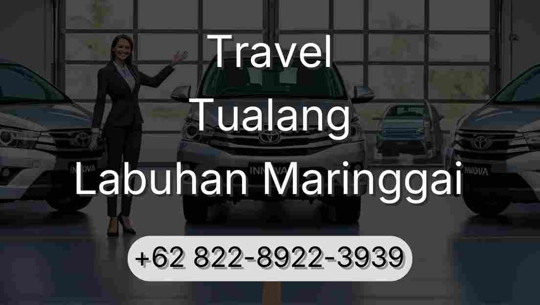 Travel Tualang Labuhan Maringgai
