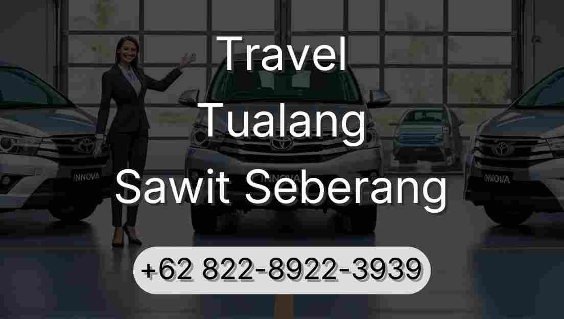 Travel Tualang Sawit Seberang
