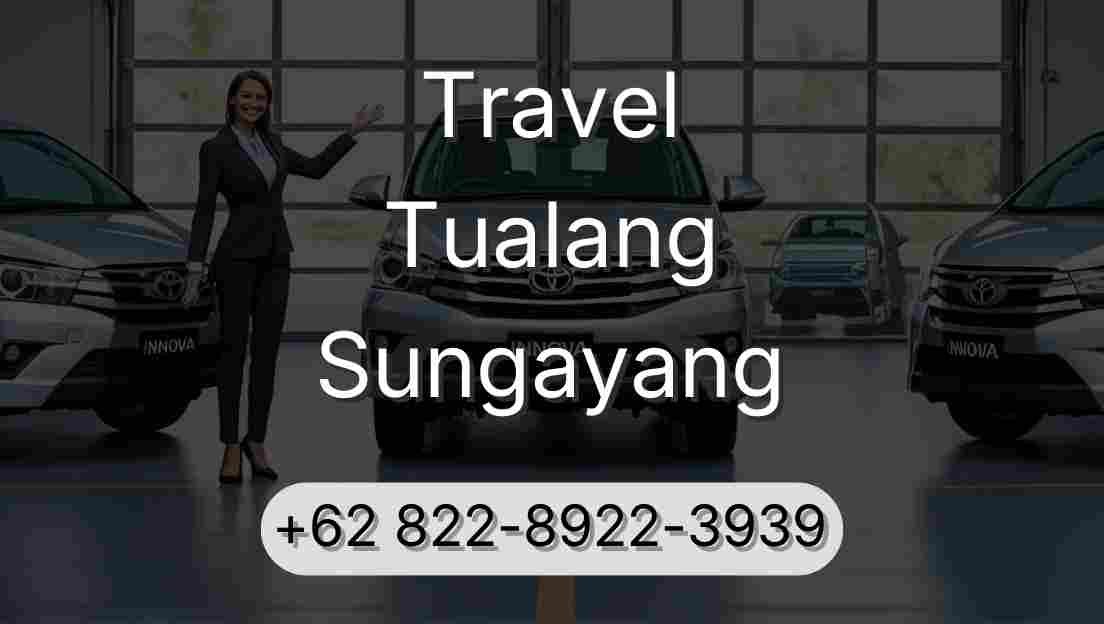 Travel Tualang Sungayang