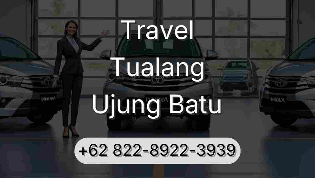 Travel Tualang Ujung Batu