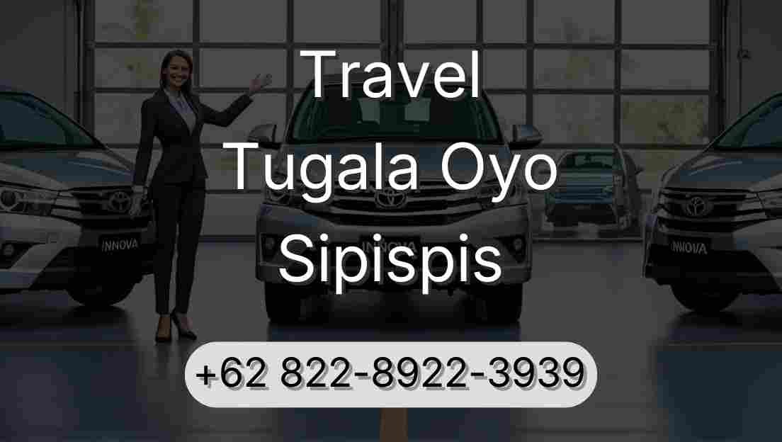 Travel Tugala Oyo Sipispis