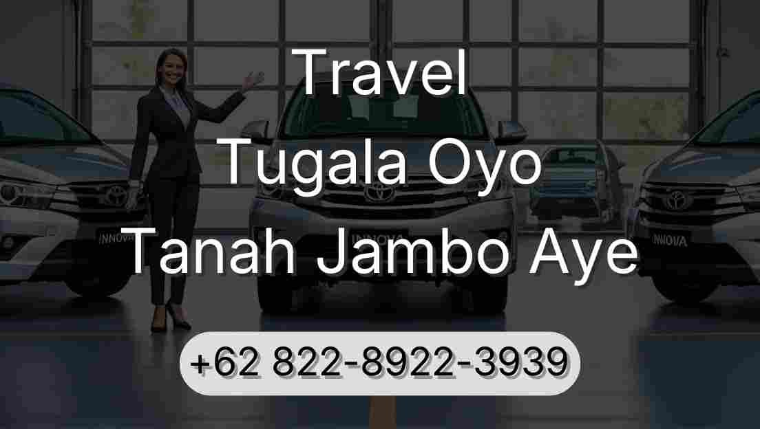 Travel Tugala Oyo Tanah Jambo Aye