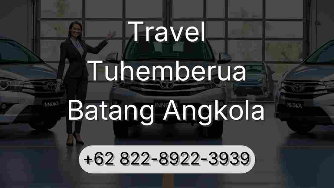 Travel Tuhemberua Batang Angkola