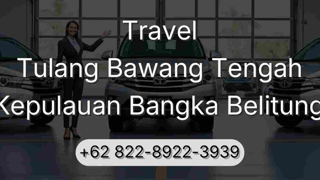 Travel Tulang Bawang Tengah Kepulauan Bangka Belitung