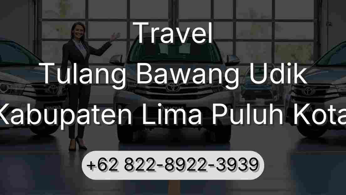 Travel Tulang Bawang Udik Kabupaten Lima Puluh Kota