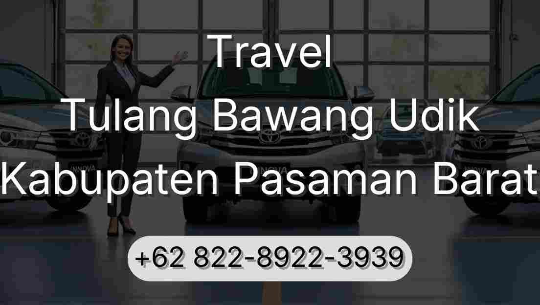 Travel Tulang Bawang Udik Kabupaten Pasaman Barat
