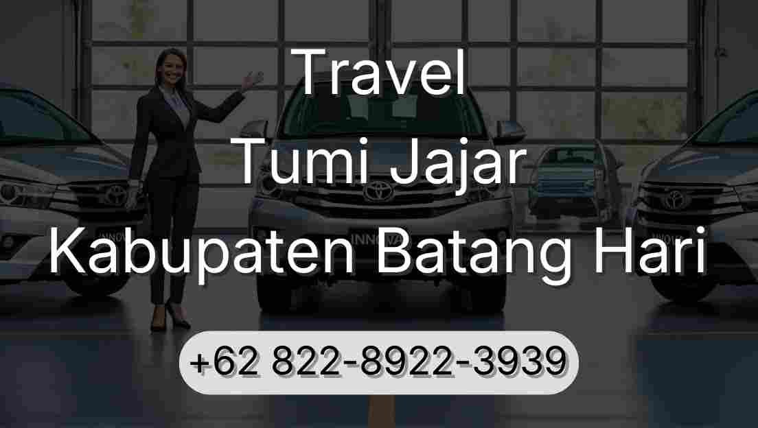 Travel Tumi Jajar Kabupaten Batang Hari