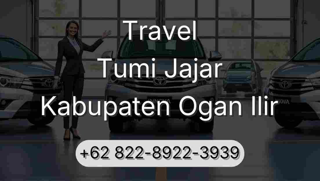 Travel Tumi Jajar Kabupaten Ogan Ilir