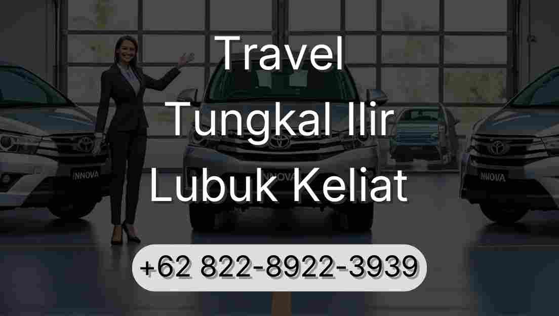 Travel Tungkal Ilir Lubuk Keliat