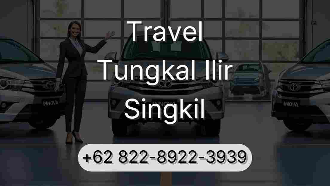 Travel Tungkal Ilir Singkil