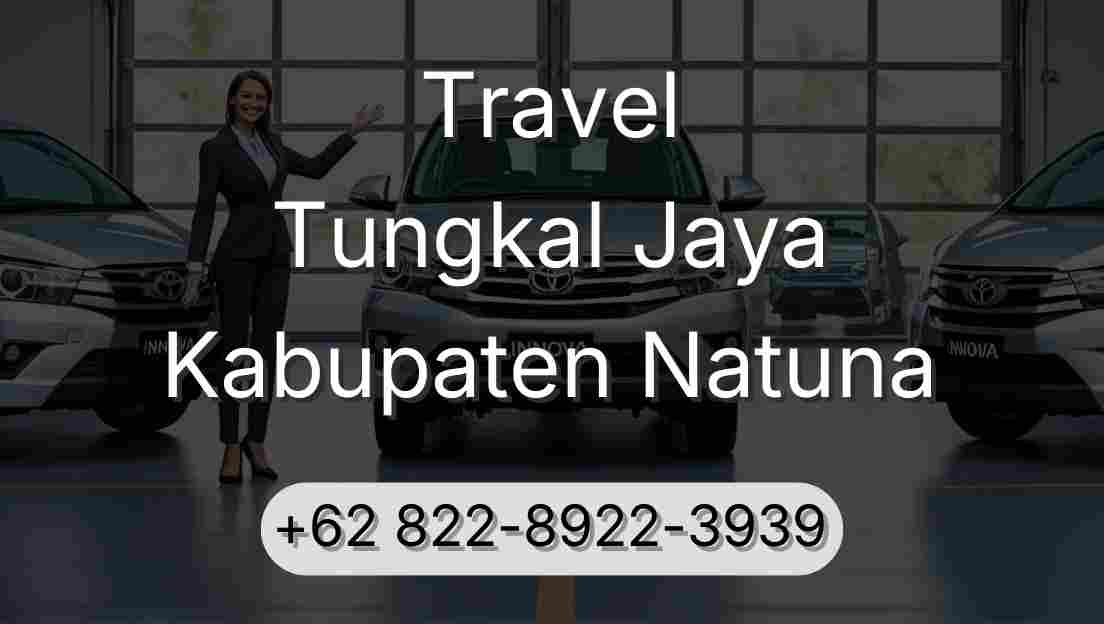 Travel Tungkal Jaya Kabupaten Natuna