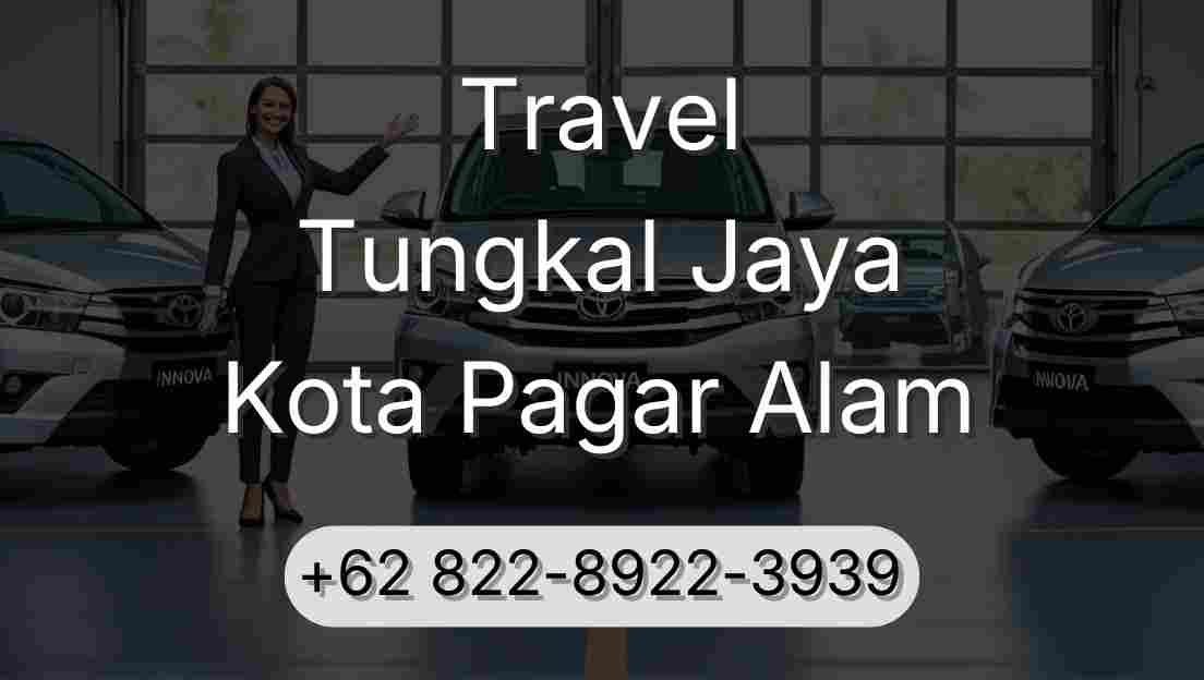 Travel Tungkal Jaya Kota Pagar Alam