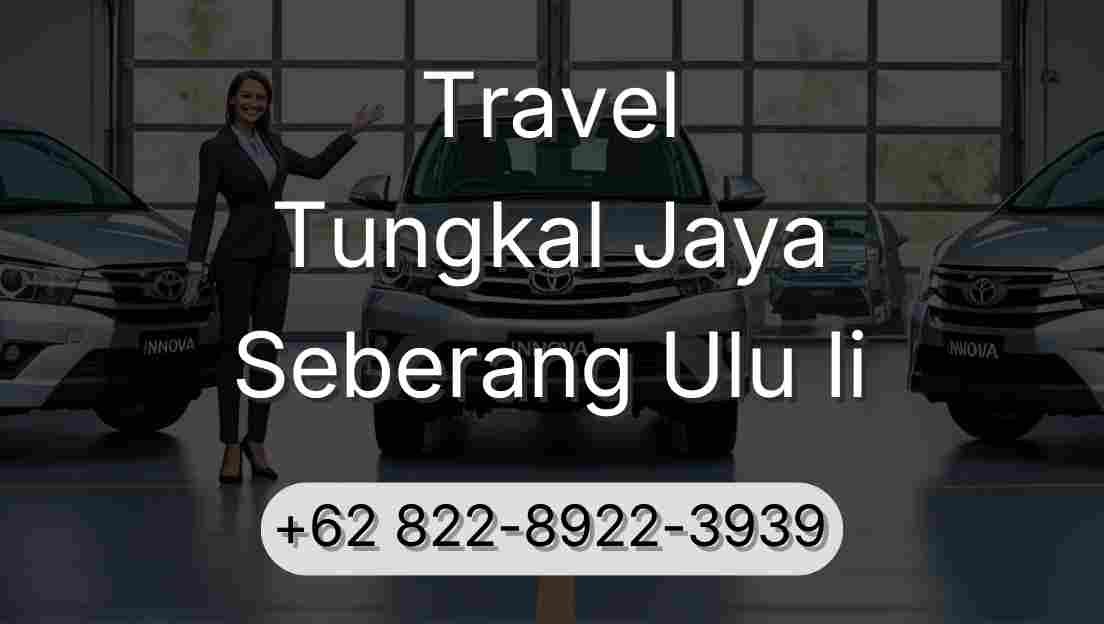 Travel Tungkal Jaya Seberang Ulu Ii