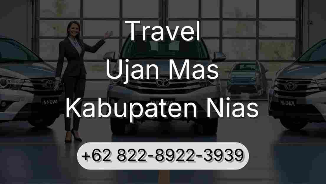Travel Ujan Mas Kabupaten Nias
