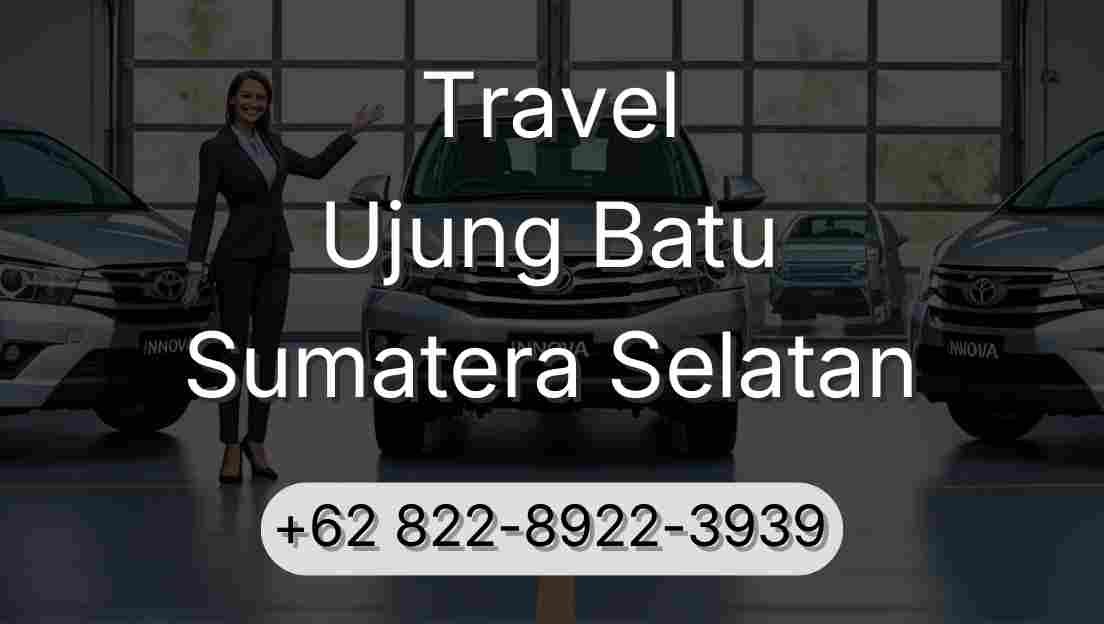 Travel Ujung Batu Sumatera Selatan