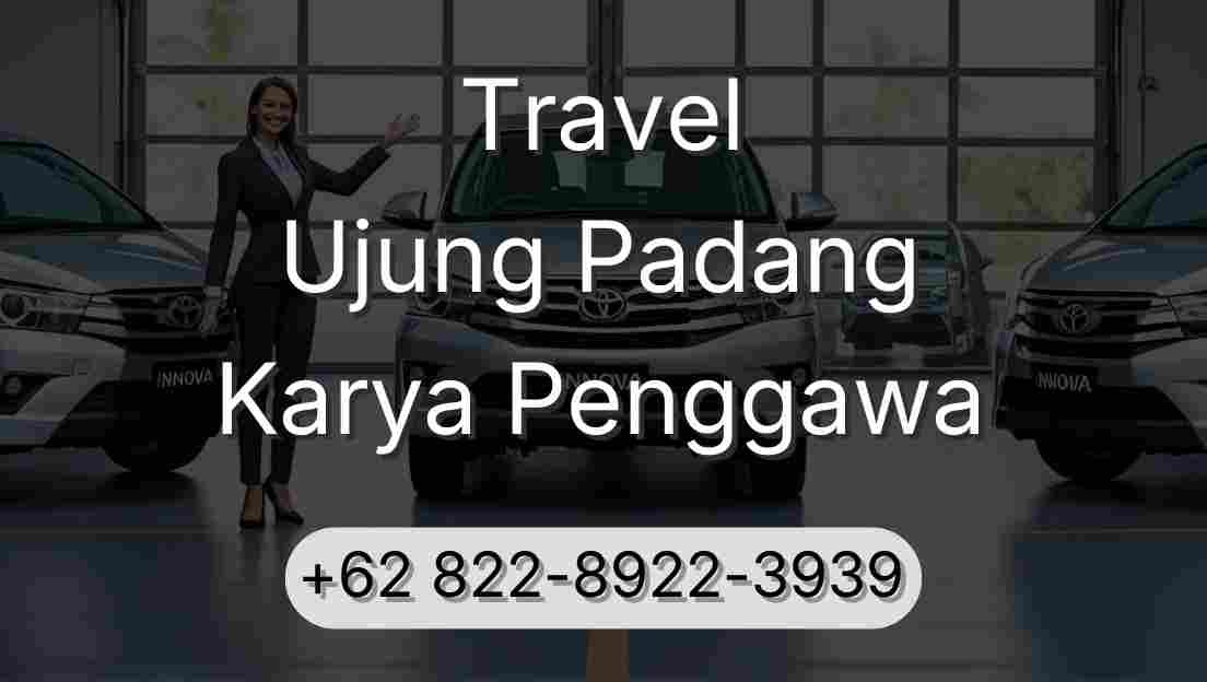Travel Ujung Padang Karya Penggawa