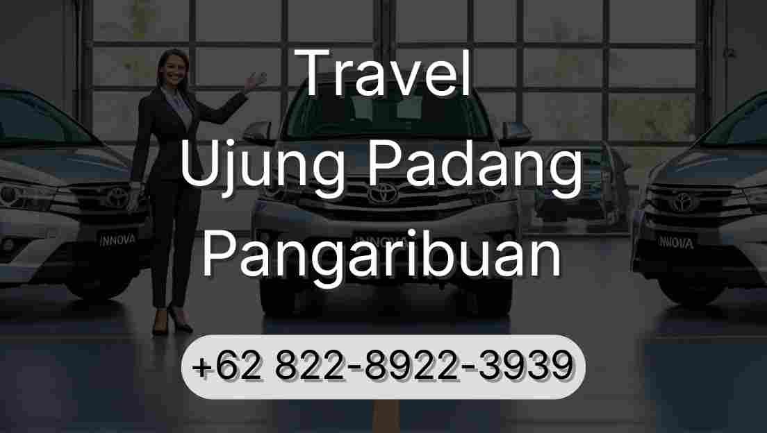 Travel Ujung Padang Pangaribuan