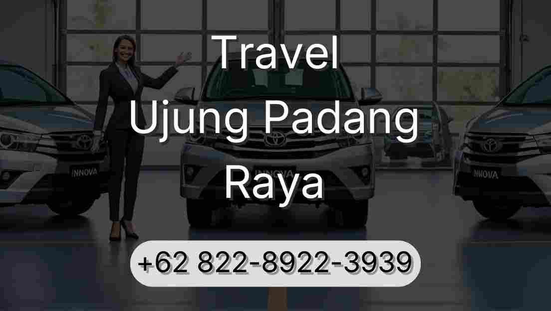 Travel Ujung Padang Raya