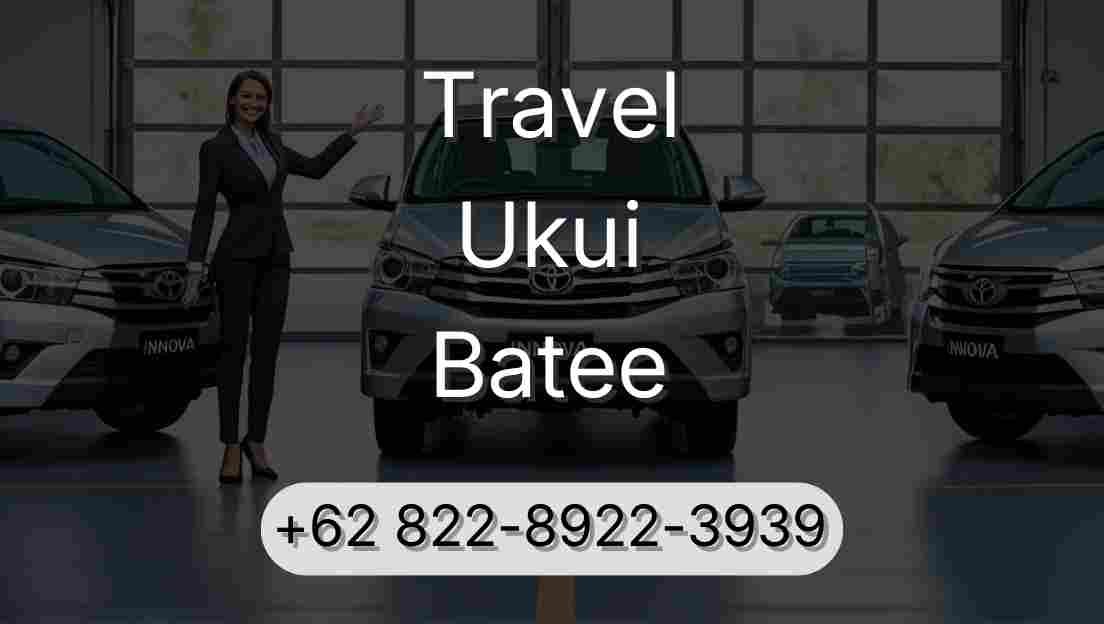 Travel Ukui Batee