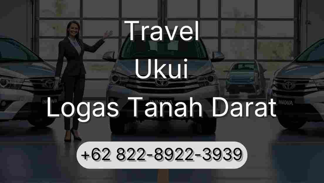 Travel Ukui Logas Tanah Darat