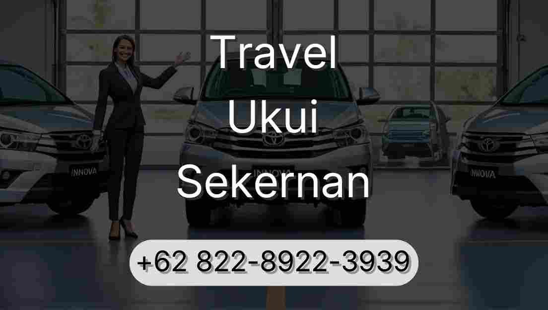 Travel Ukui Sekernan