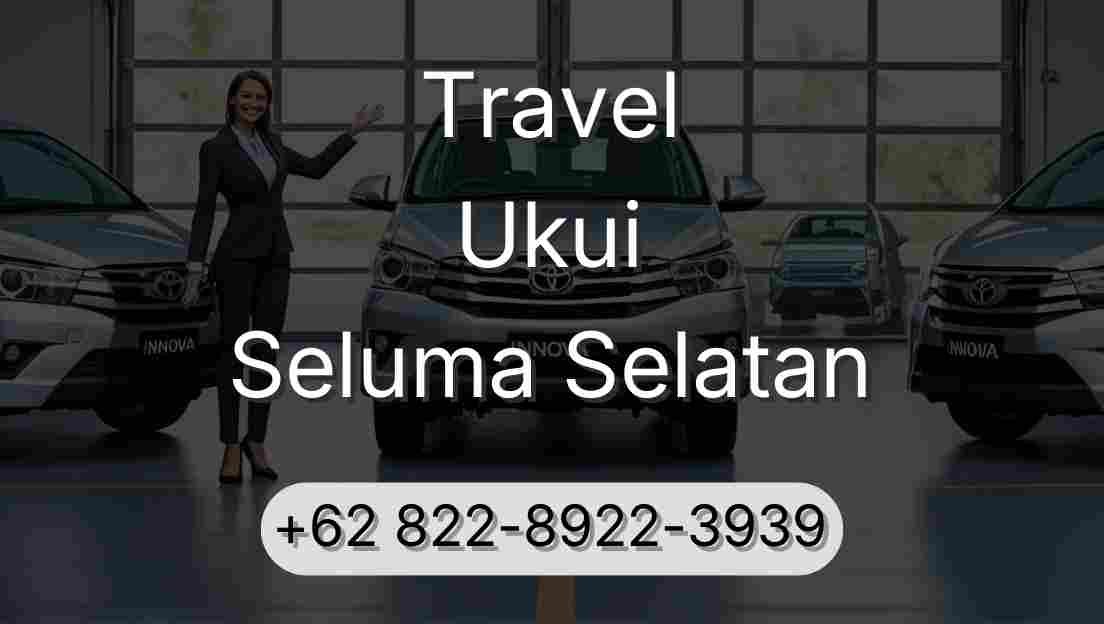 Travel Ukui Seluma Selatan