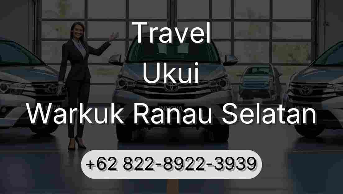 Travel Ukui Warkuk Ranau Selatan