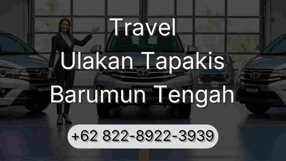 Travel Ulakan Tapakis Barumun Tengah