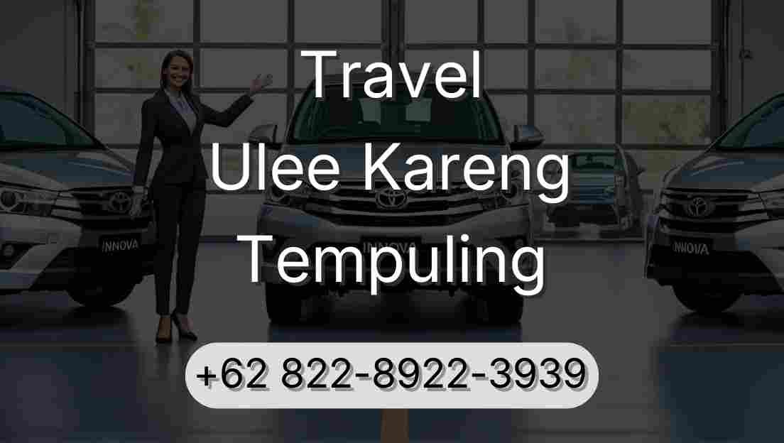 Travel Ulee Kareng Tempuling