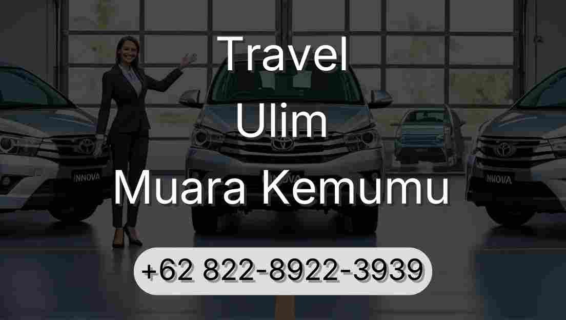 Travel Ulim Muara Kemumu
