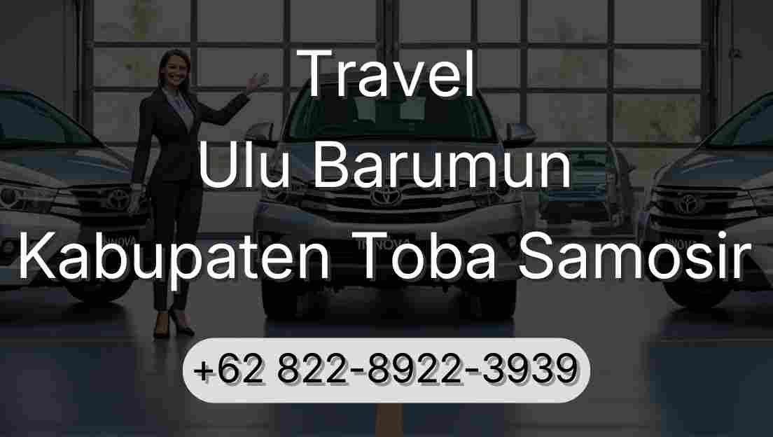 Travel Ulu Barumun Kabupaten Toba Samosir