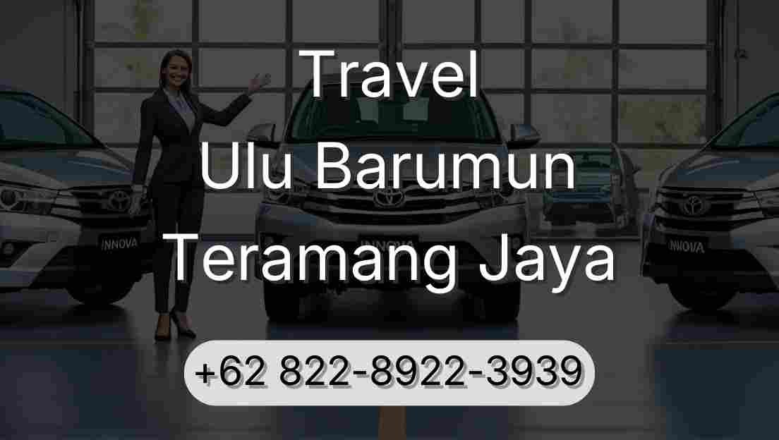 Travel Ulu Barumun Teramang Jaya