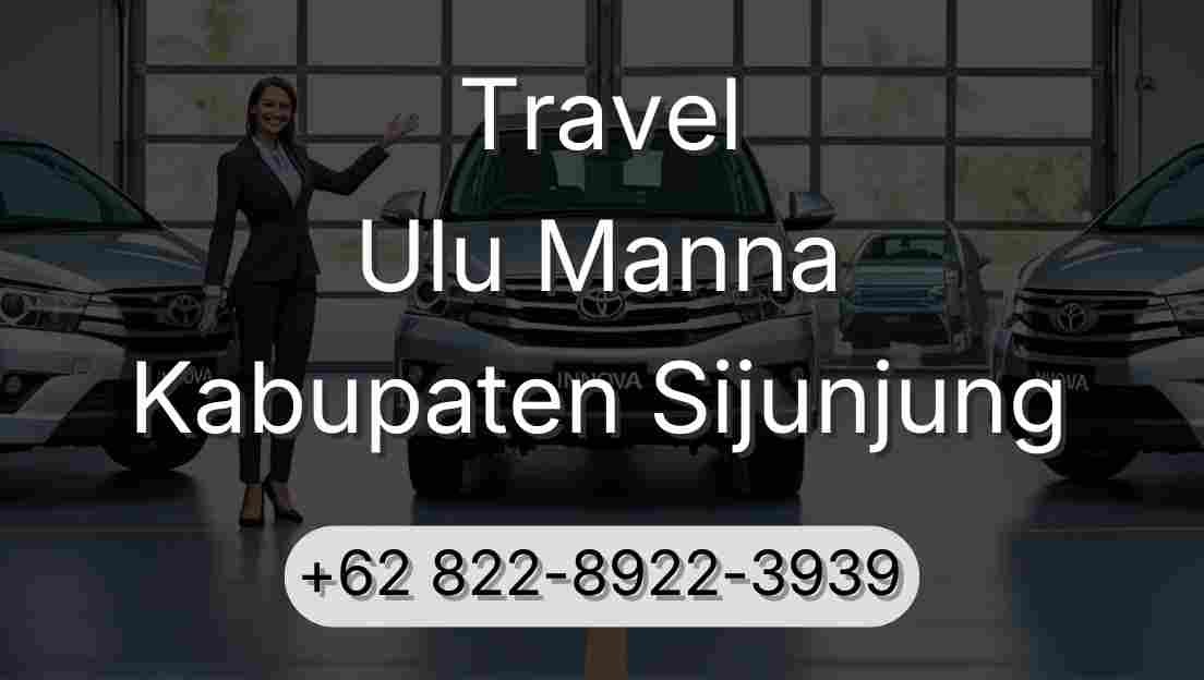Travel Ulu Manna Kabupaten Sijunjung