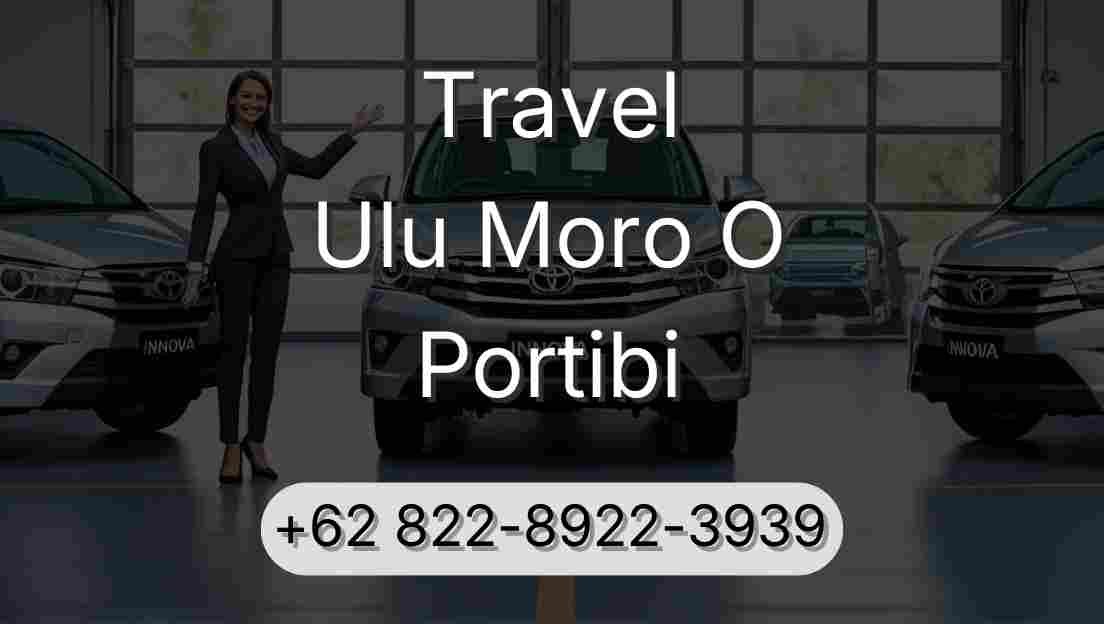 Travel Ulu Moro O Portibi