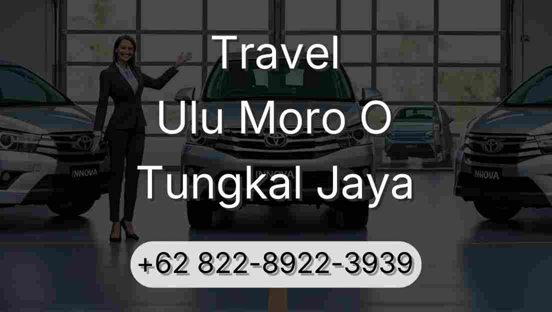 Travel Ulu Moro O Tungkal Jaya