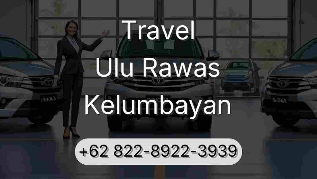 Travel Ulu Rawas Kelumbayan