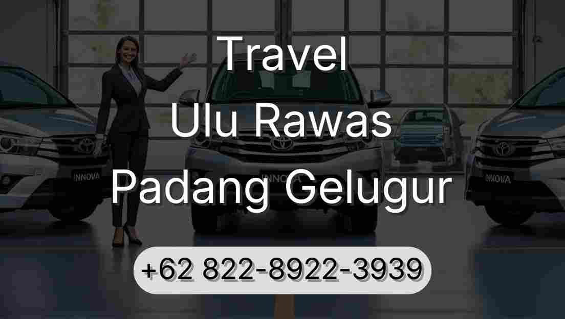 Travel Ulu Rawas Padang Gelugur