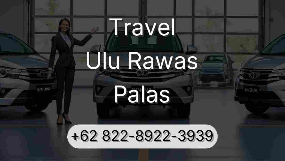 Travel Ulu Rawas Palas
