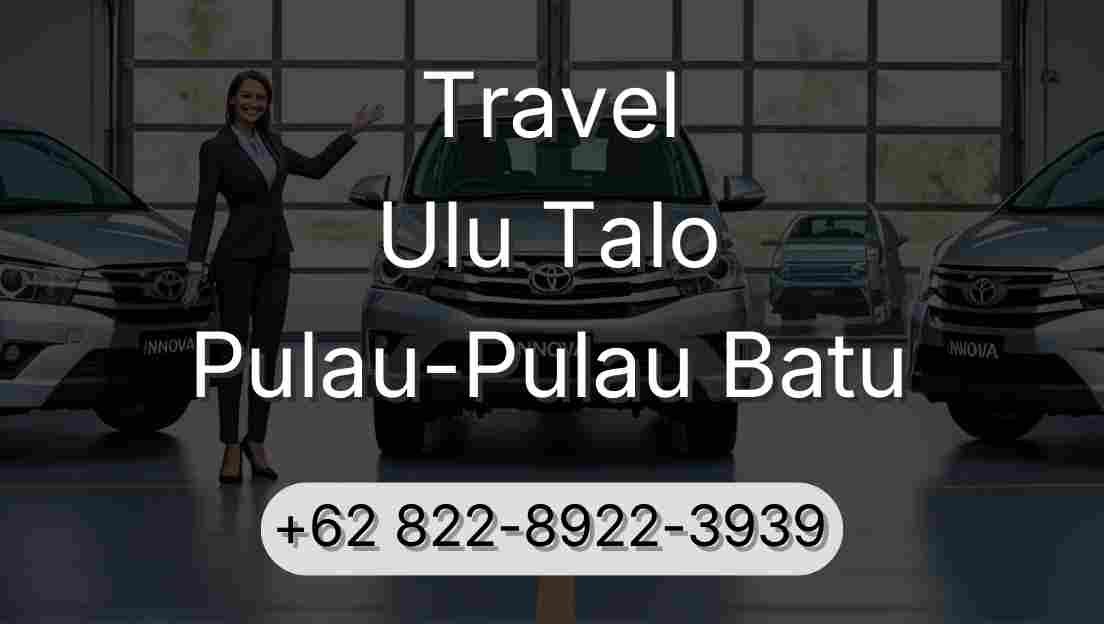 Travel Ulu Talo Pulau-Pulau Batu