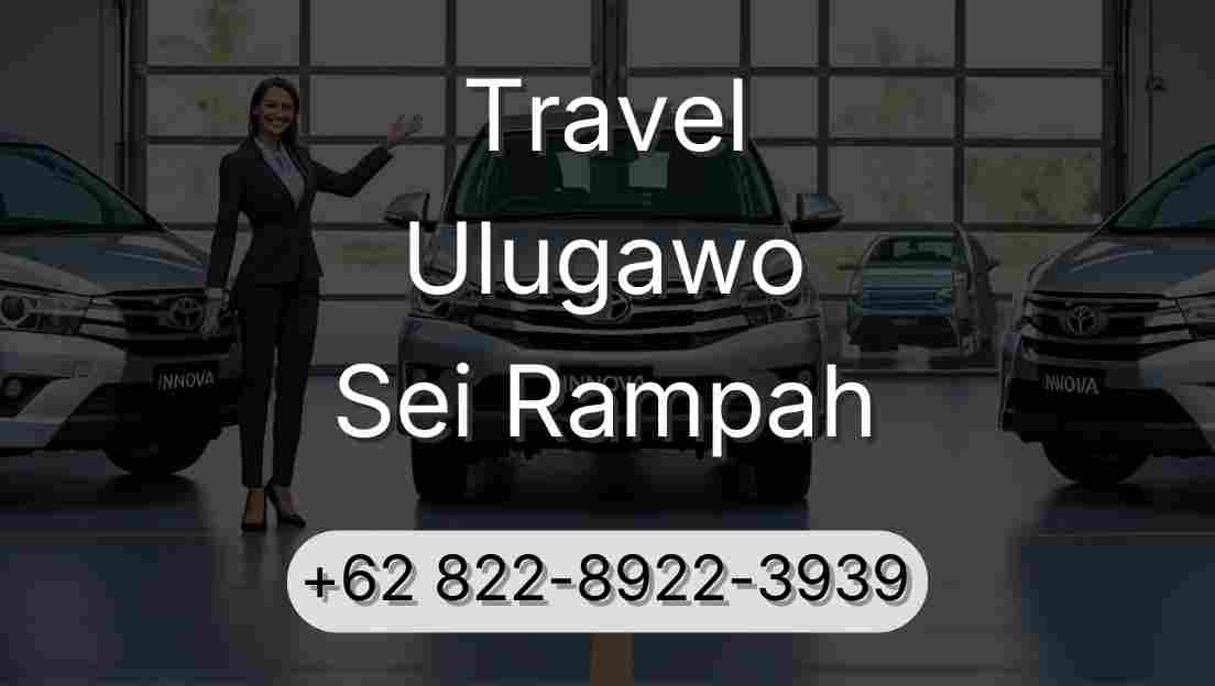 Travel Ulugawo Sei Rampah