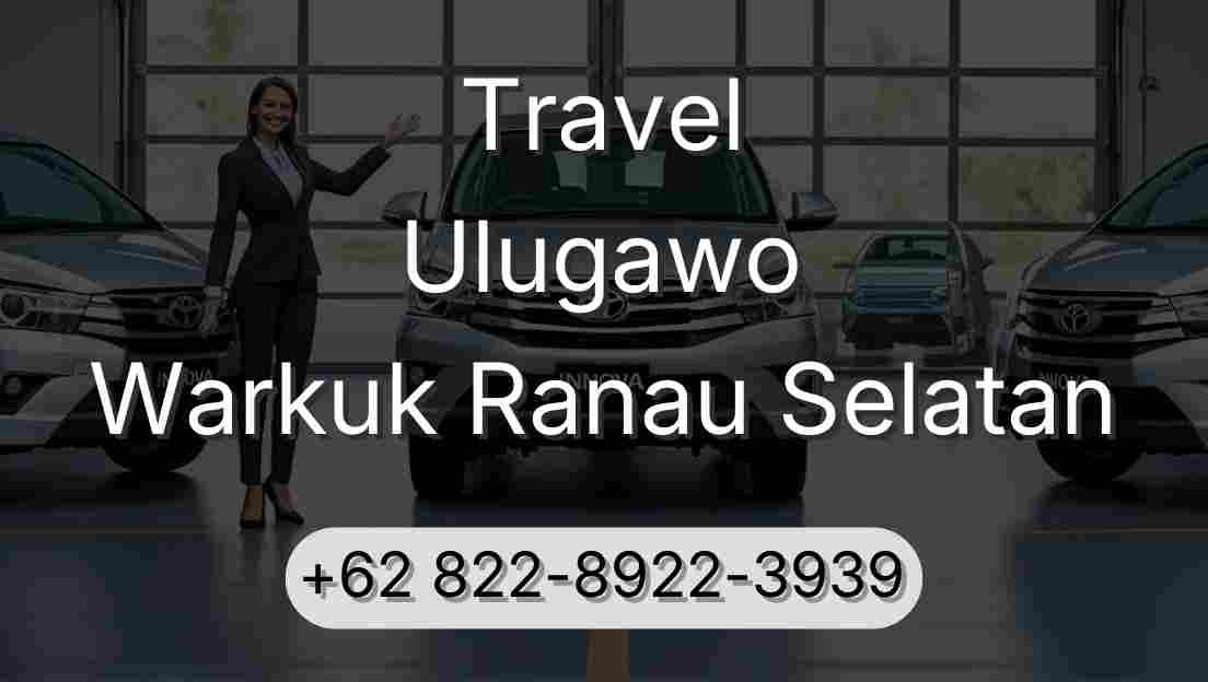 Travel Ulugawo Warkuk Ranau Selatan