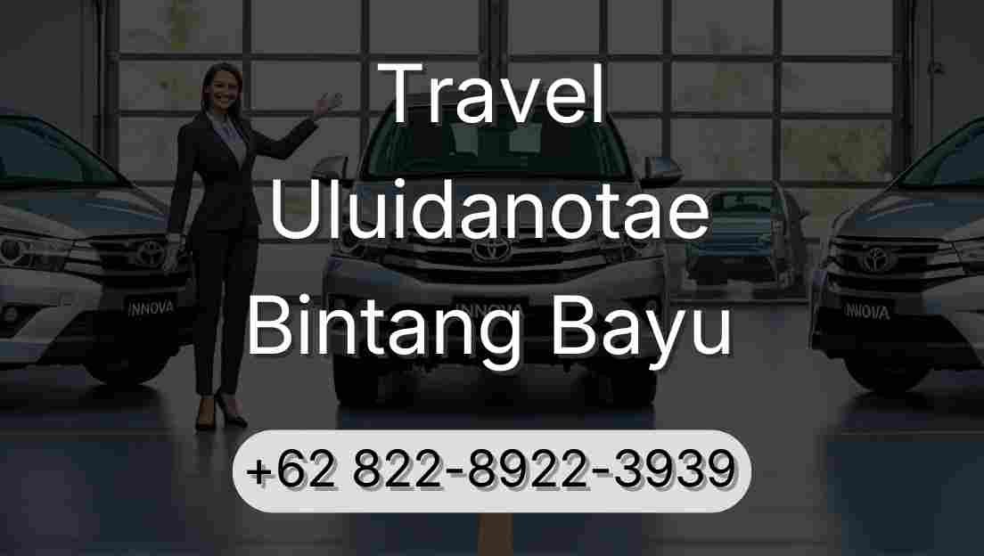 Travel Uluidanotae Bintang Bayu