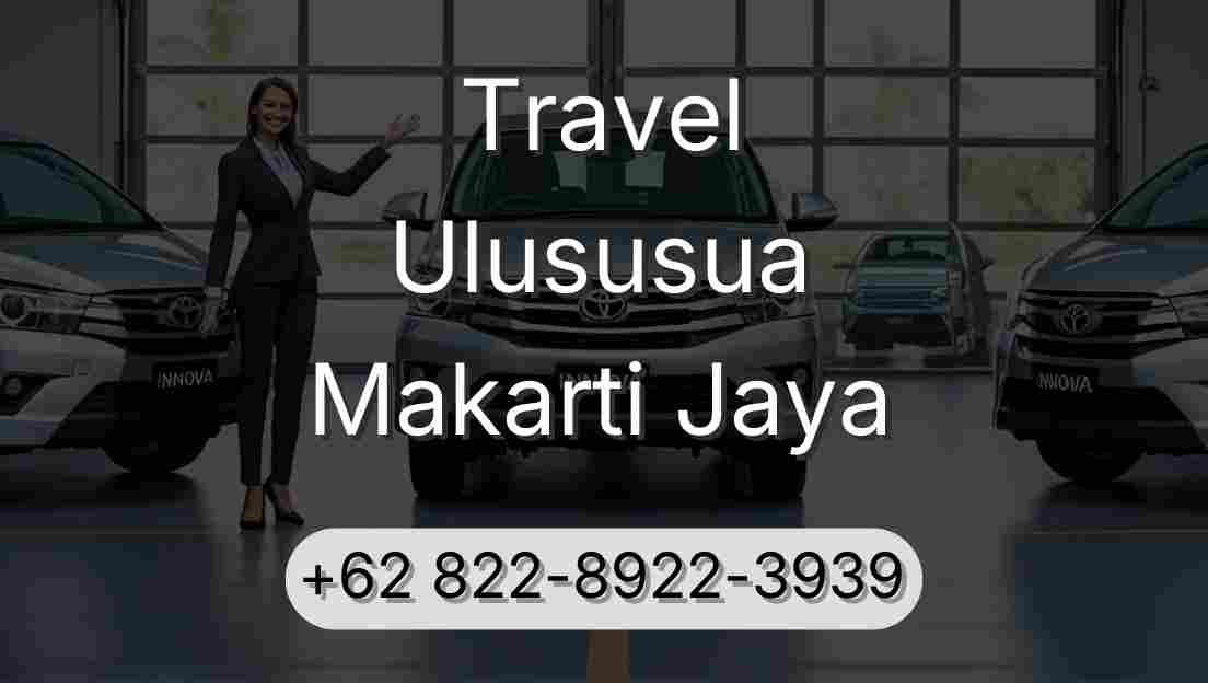 Travel Ulususua Makarti Jaya