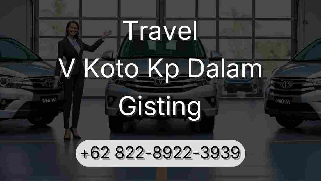 Travel V Koto Kp Dalam Gisting