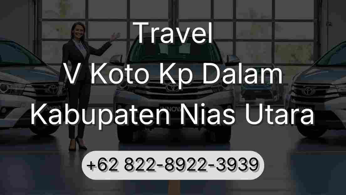 Travel V Koto Kp Dalam Kabupaten Nias Utara