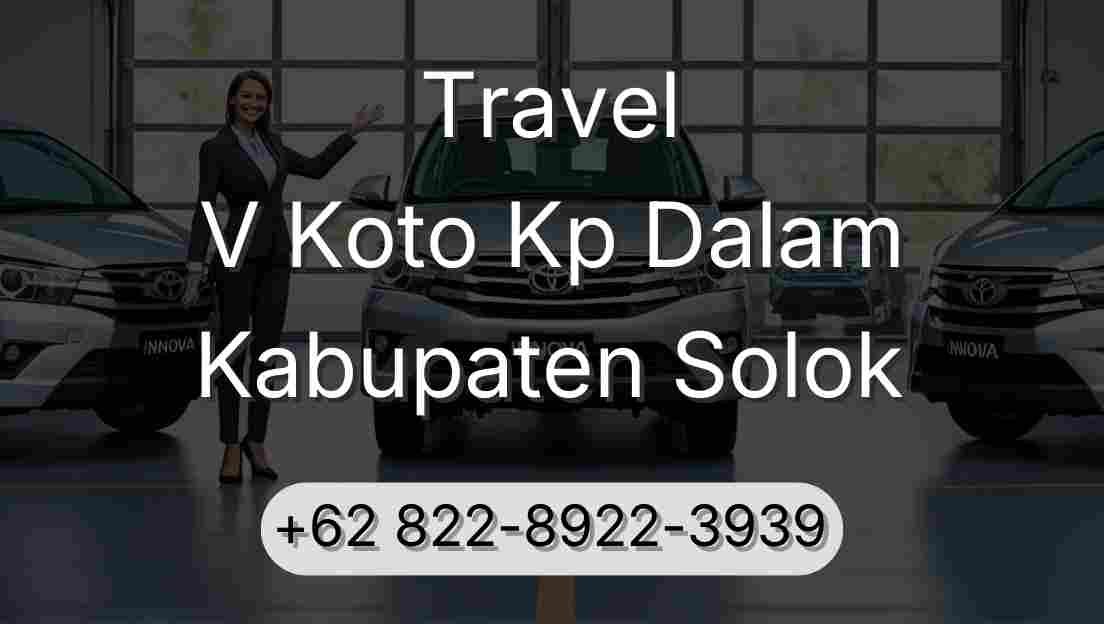 Travel V Koto Kp Dalam Kabupaten Solok