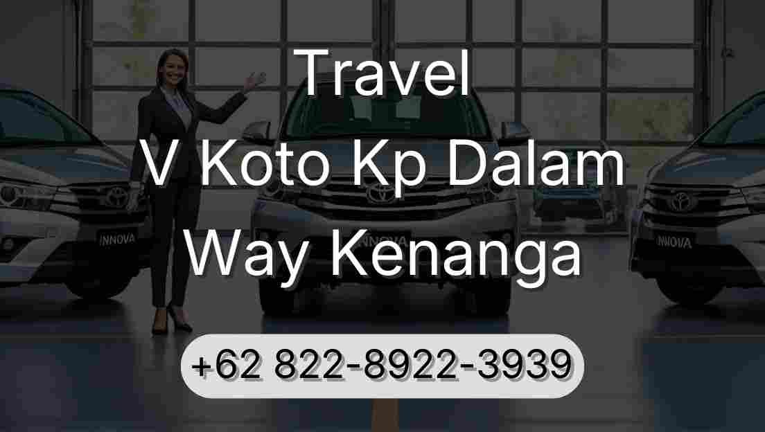 Travel V Koto Kp Dalam Way Kenanga