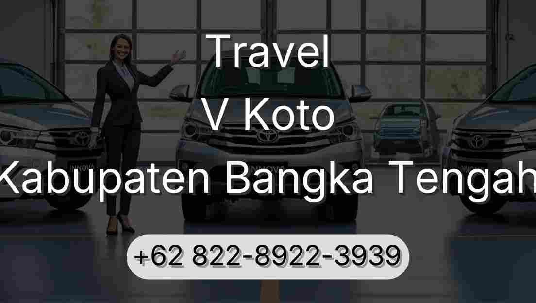 Travel V Koto Kabupaten Bangka Tengah