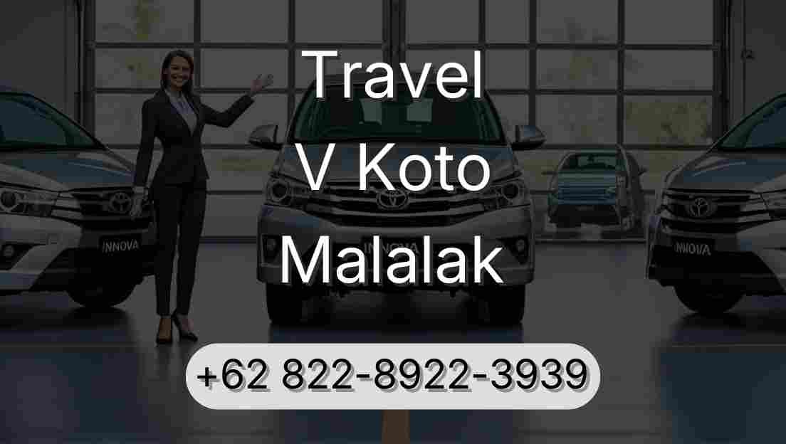 Travel V Koto Malalak
