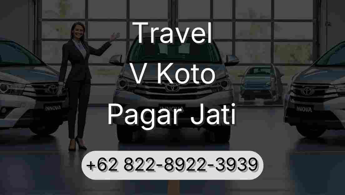 Travel V Koto Pagar Jati
